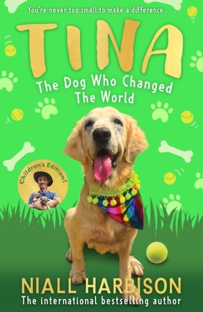 Tina: The Dog Who Changed the World (Children