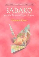 Sadako and the Thousand Paper Cranes (Puffin Modern Classics)