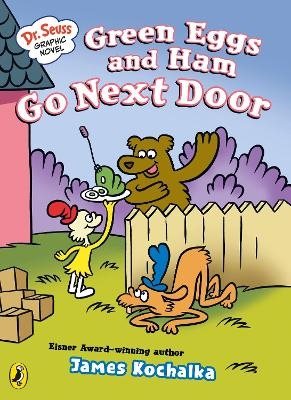 Dr. Seuss Graphic Novel: Green Eggs and Ham Go Next Door