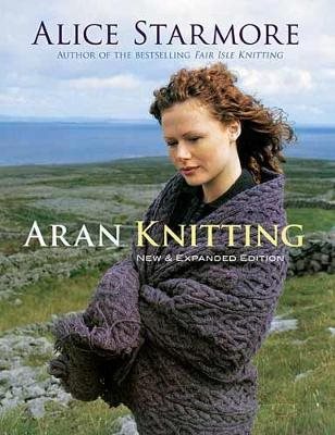 Aran knitting - new & expanded edition