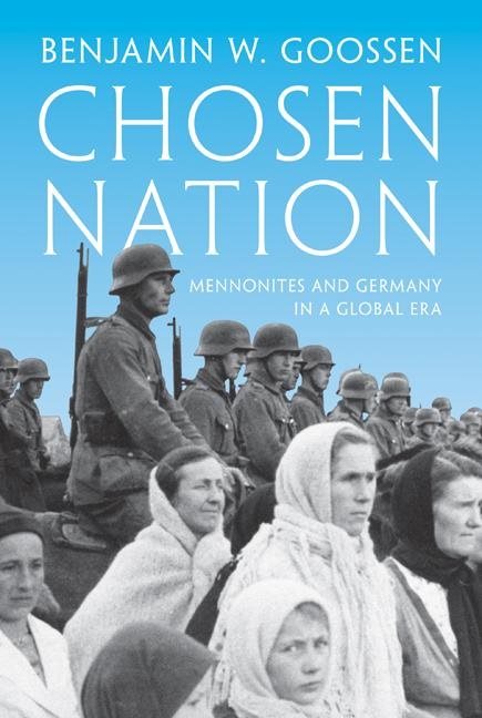 Chosen nation - mennonites and germany in a global era