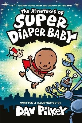 The Adventures of Super Diaper Baby Colour Edition