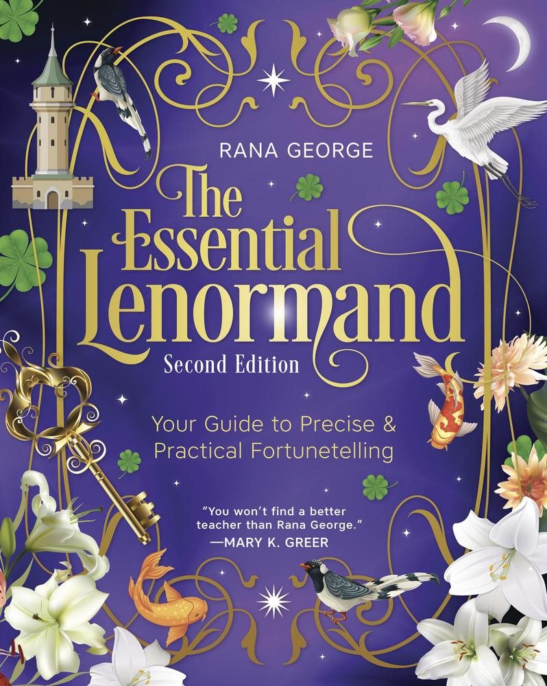 The Essential Lenormand (Second Edition): Your Guide to Precise & Practical Fortunetelling
