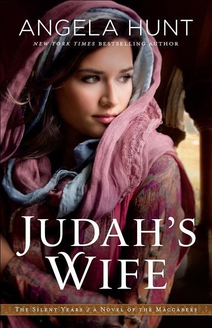 Judahs wife - a novel of the maccabees
