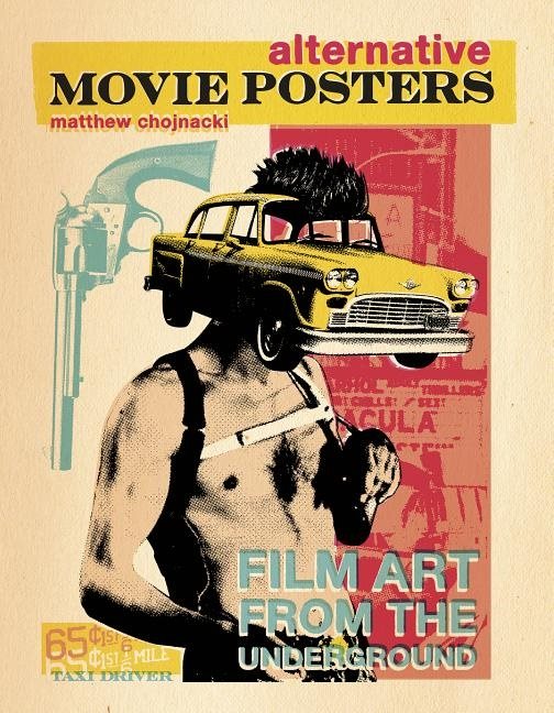 Alternative movie posters - film art from the underground
