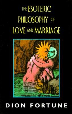 Esoteric Philosophy of Love and Marriage (REV)