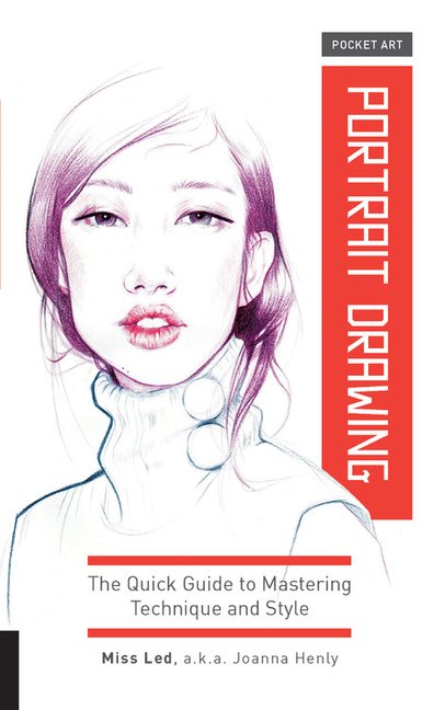 Pocket art: portrait drawing - the quick guide to mastering technique and s