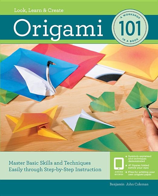 Origami 101 - master basic skills and techniques easily through step-by-ste