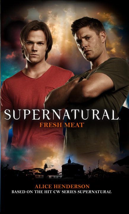 Supernatural - fresh meat