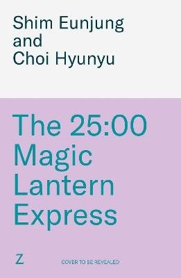 The 25:00 Magic Lantern Express