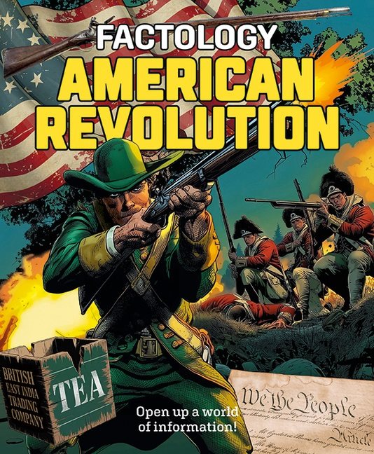 Factology: American Revolution