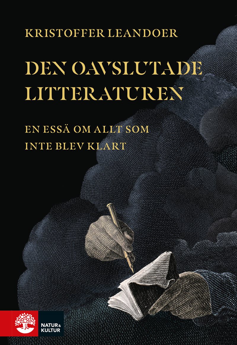 Den oavslutade litteraturen : en essä om allt som inte blev klart