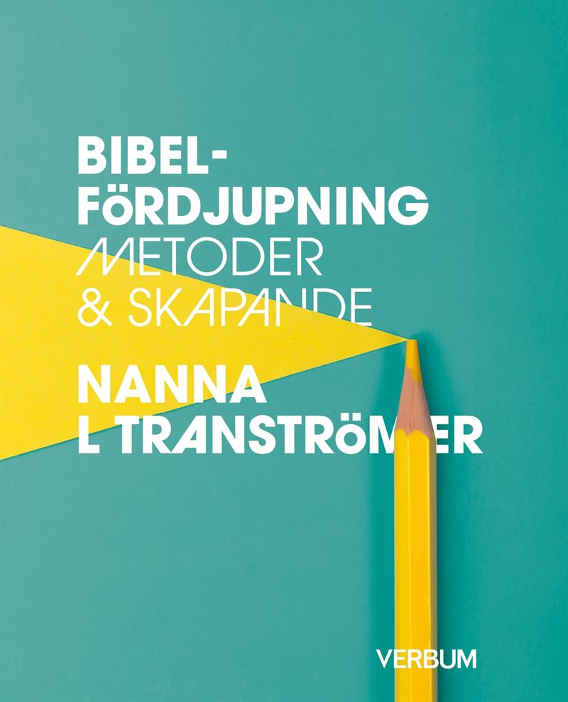 Bibelfördjupning : Metoder & skapande