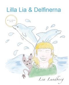 Lilla Lia & Delfinerna