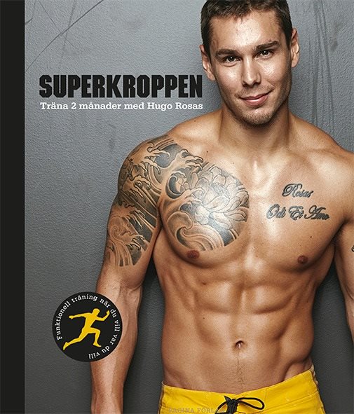 Superkroppen - Träna 2 månader med Hugo Rosas