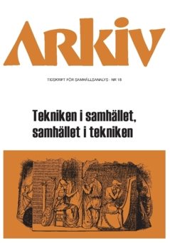 Arkiv. Tidskrift för samhällsanalys nr 18 
