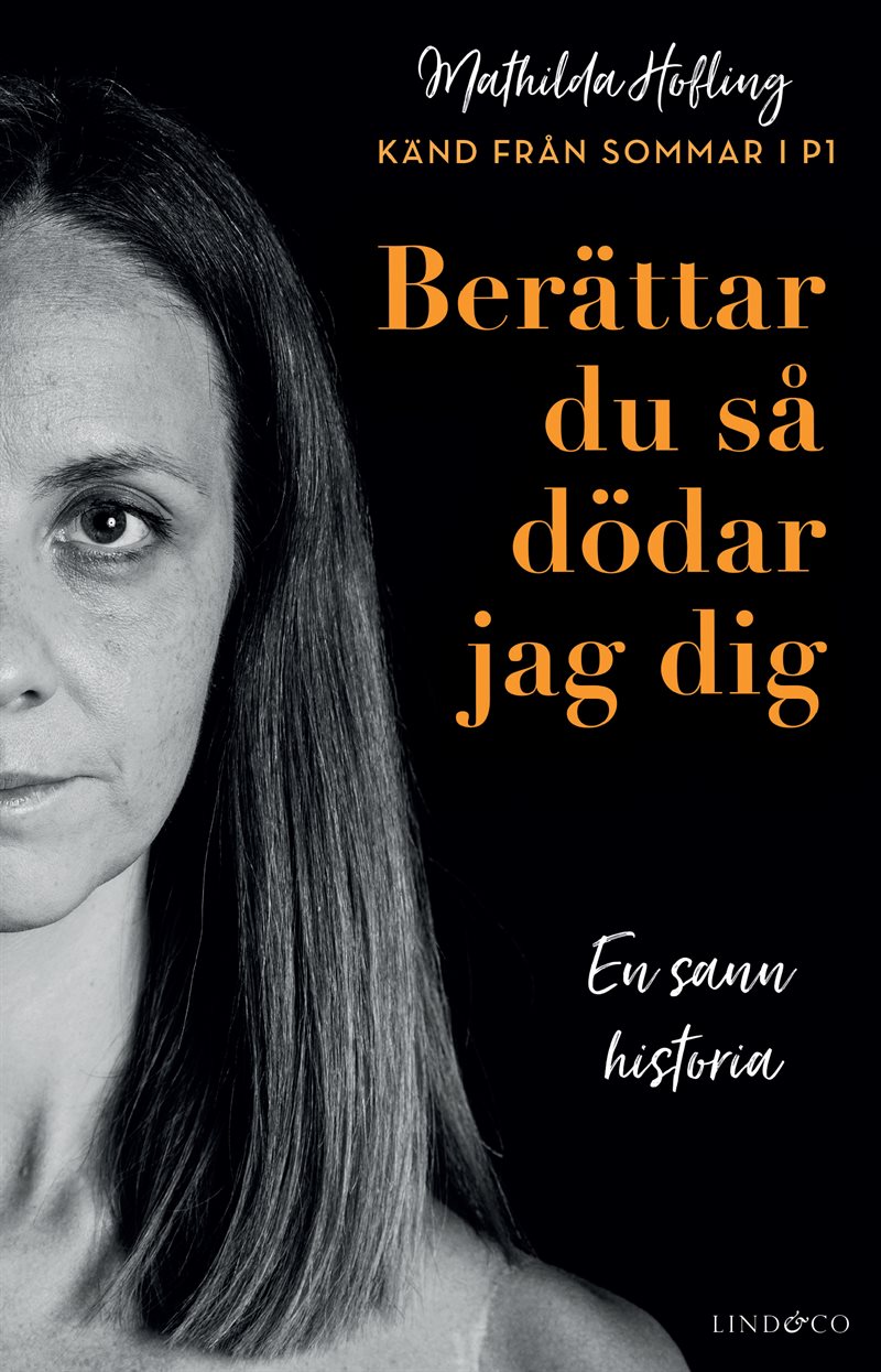 Berättar du så dödar jag dig