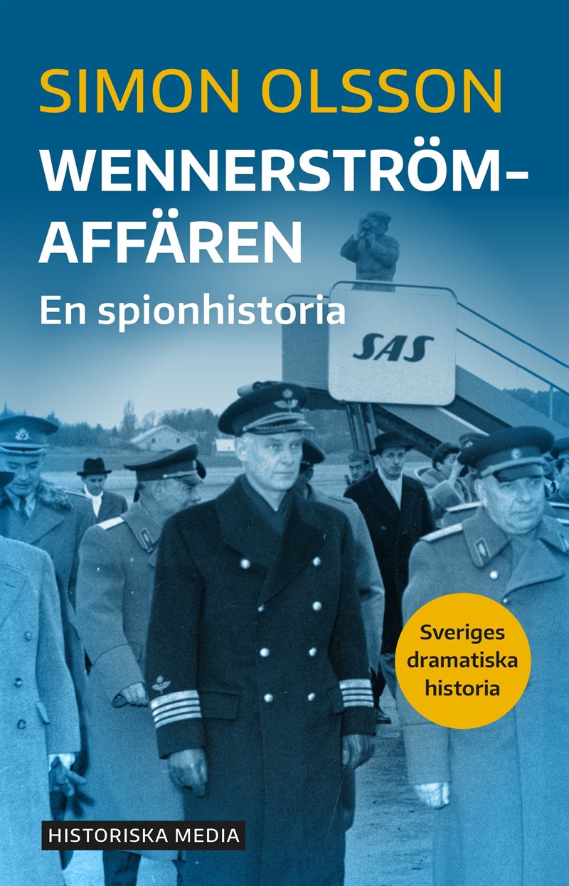 Wennerströmaffären : en spionhistoria