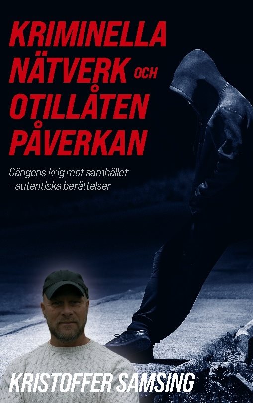 Kriminella nätverk och otillåten påverkan 