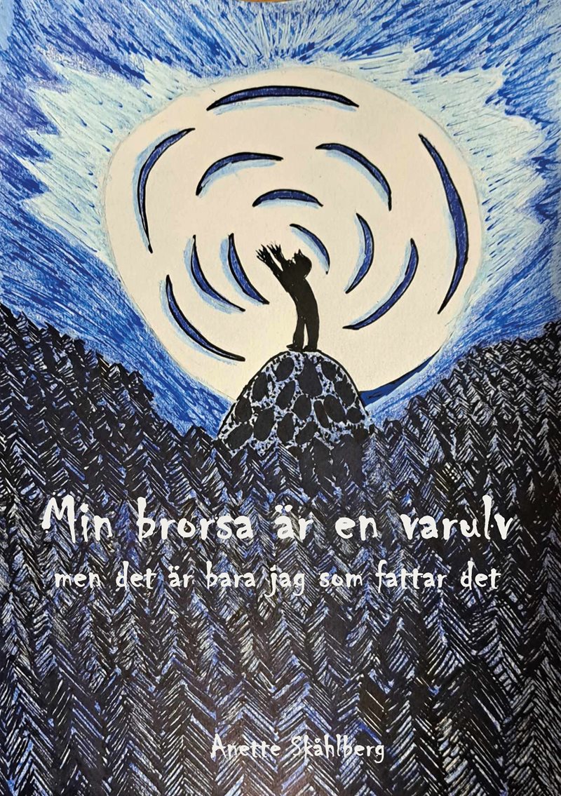 Min brorsa är en varulv - men det är bara jag som fattar det