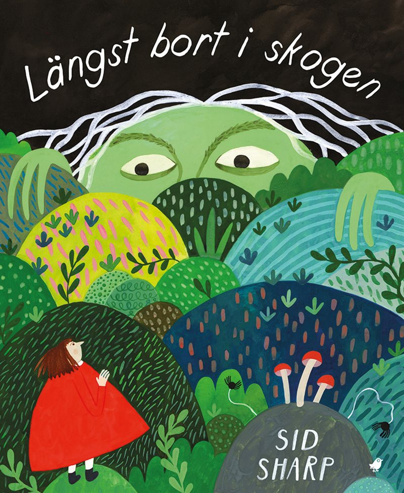 Längst bort i skogen