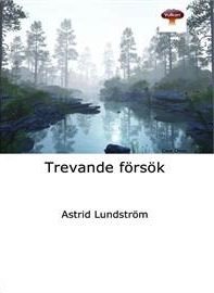 Trevande försök