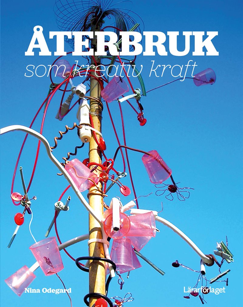 Återbruk som kreativ kraft
