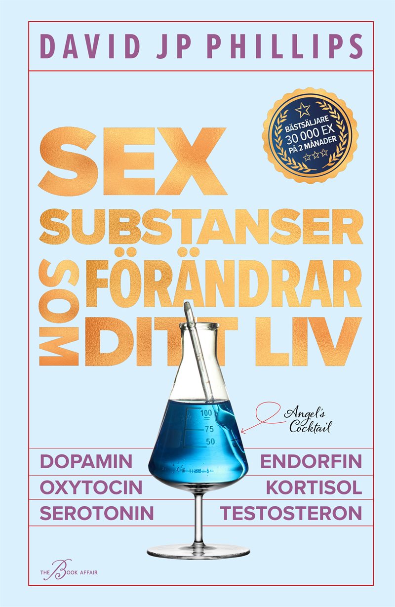 Sex substanser som förändrar ditt liv