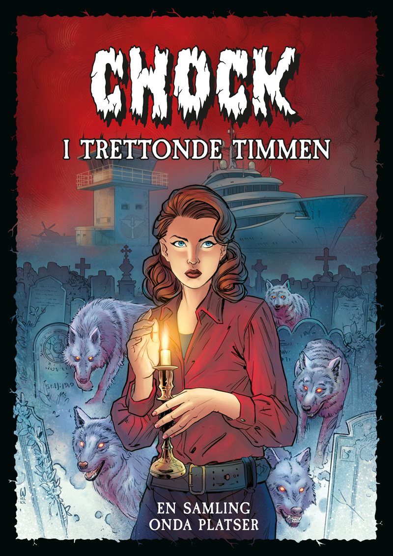 Chock. I trettonde timmen