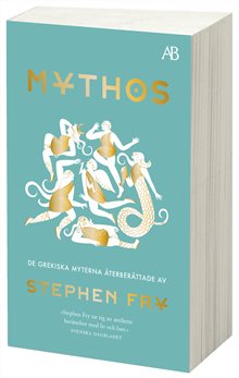 Mythos : de grekiska myterna återberättade