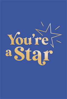 You're a star