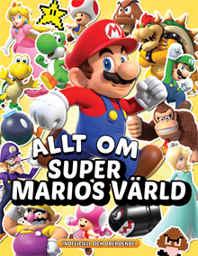 Allt om Super Marios värld